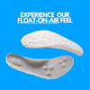 CloudSole™ Experience ultimate comfort and support